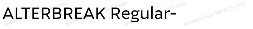 ALTERBREAK Regular字体转换